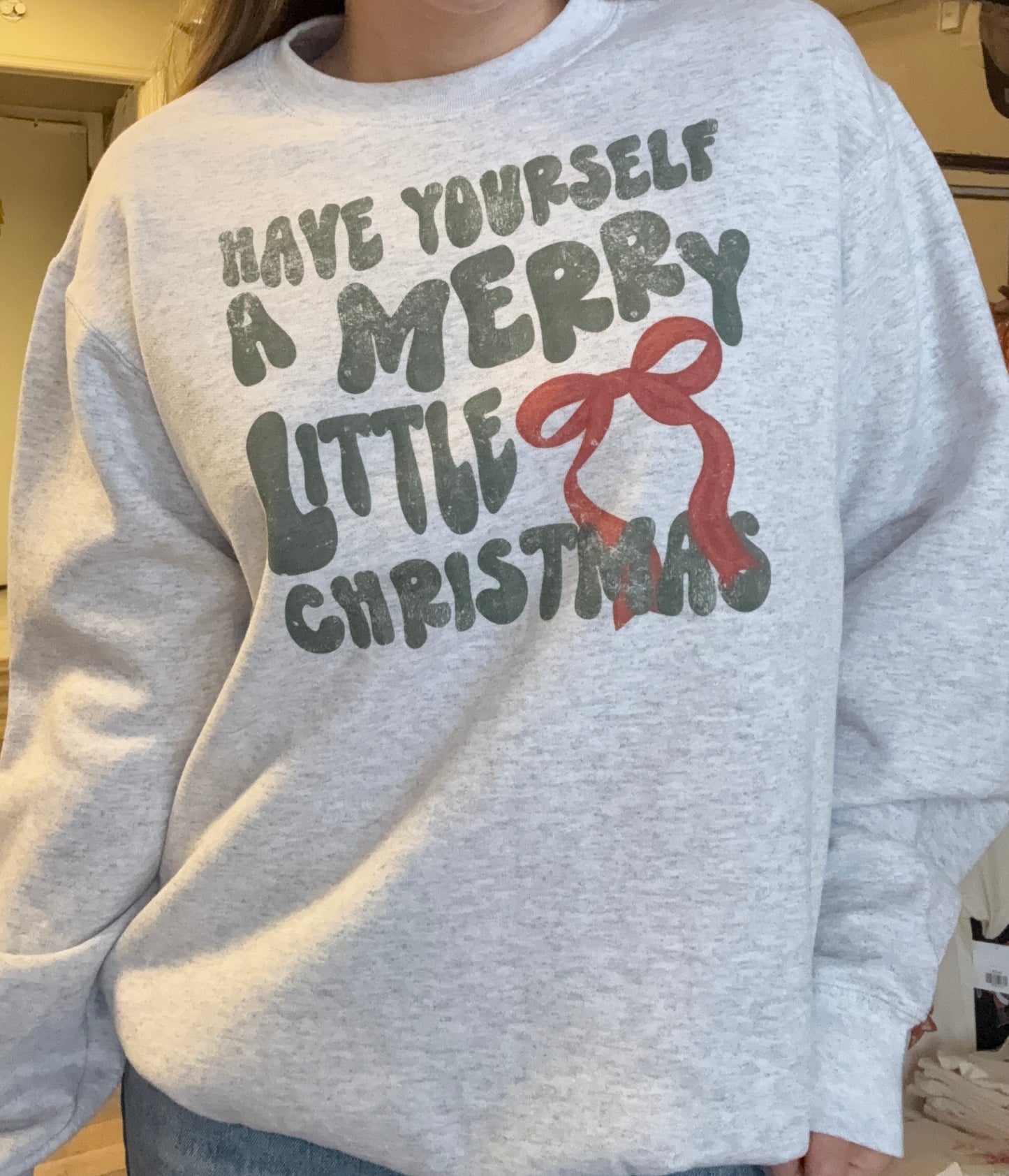 Merry Little Christmas Sweatshirt